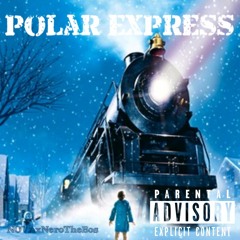 Nova X NeroTheBos- Polar Express