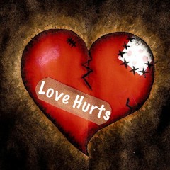 Love Hurts