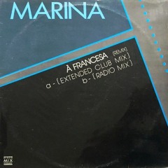 Marina - À Francesa [Extended Club Mix]