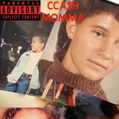 CCA$H - MOMMA