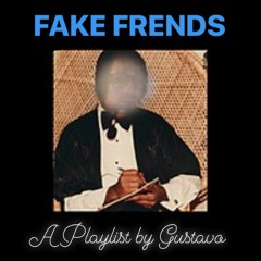 FAKE FRENDS [FULL ALBUM 2019]