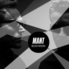 MANT - Bodywerk