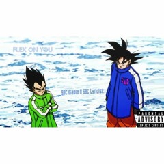 Flex On You (Feat. SBC Lyricist)