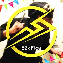 50k Flow (Prod. Icekrim)