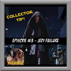 Episode 3 - The Failure of the Jedi