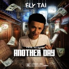 Fly Tai - Another Day ( Official Audio )