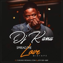 Dj Kanu - Spread The Love