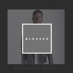 Blessed (feat. Kinsu)