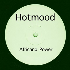 PREMIERE: Hotmood - Africano Power