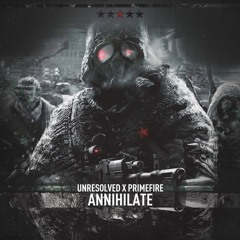 Unresolved vs Primefire - Annihilate [FREE]