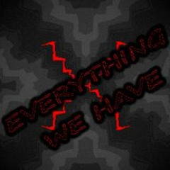crystal!recognized maniacs ost 100c : Everything We Have