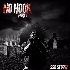 "No Hook"(Pt 1)-SSB Stixkz
