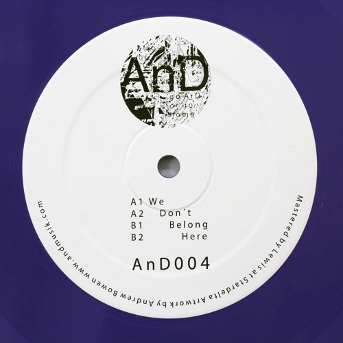 AnD - We Don´t Belong Here EP - AnD004 Clips