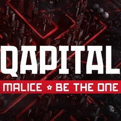 Malice - Be The One (Qapital 2019) (Official HQ)