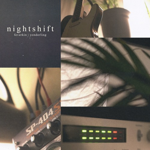 Feverkin & Yonderling - Nightshift