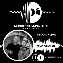 Nick Grater - Monday Morning Drive Mix