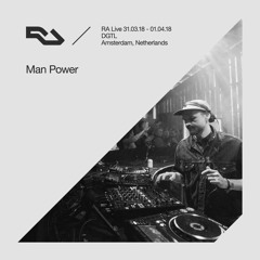 RA Live - 2018.04.01 - Man Power, DGTL Amsterdam