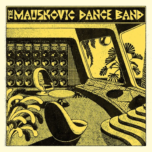The Mauskovic Dance Band - Space Drum Machine