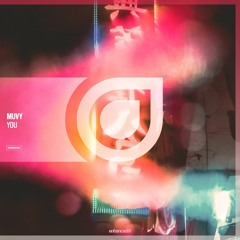 Muvy - You [OUT NOW]