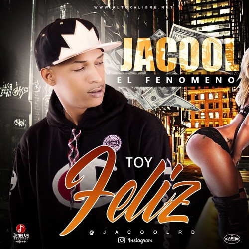 Toy feliz - Jacool  - Dembow - Intro 120bpm