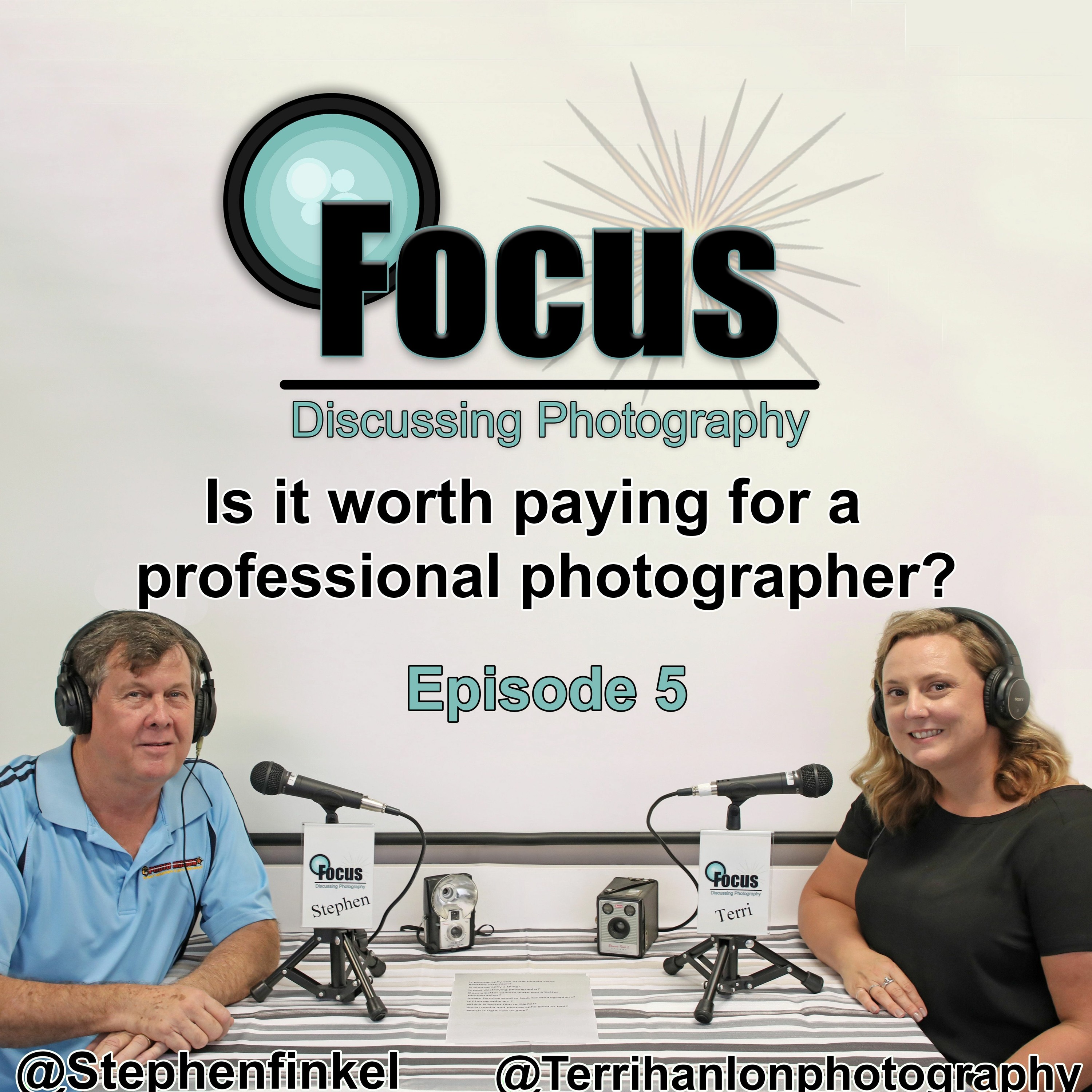 Focus: Photography Podcast With Stephen & Terri. Is it worth paying for a professional photographer? episode artwork