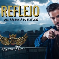 Charly, Alejo Valencia - Reflejo (Javi Palencia Dj Edit 2019)