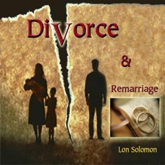 Divorce and Remarriage