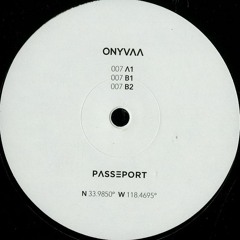 007 B1 - ONYVAA  [Passeport Records]