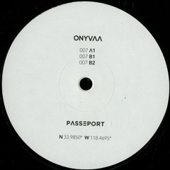 007 B2 - ONYVAA  [Passeport Records]