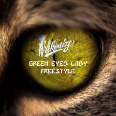 Green Eyed Lady (Freestyle)