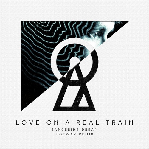 Stream Tangerine Dream - Love On A Real Train (Hotway Remix) [Black Mirror:  Bandersnatch] by Hotway | Listen online for free on SoundCloud