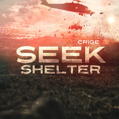 Crige - Seek Shelter
