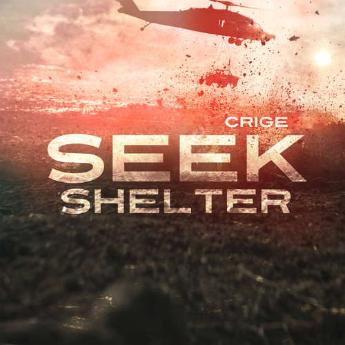 Crige - Seek Shelter