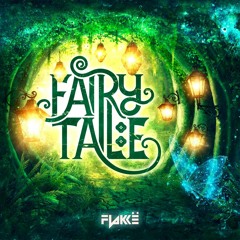 Flakkë - Fairy Tale