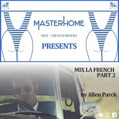 La French - Live Master Home Part 2.