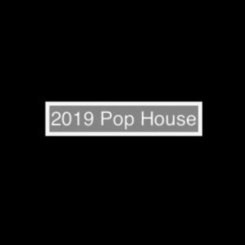 2019 Pop House Mix