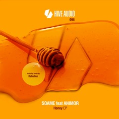Premiere: SOAME feat. Animor - Honey [Hive Audio]