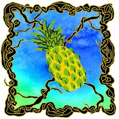FRUITCAST #6 | dave dinger | tropical pineapple express