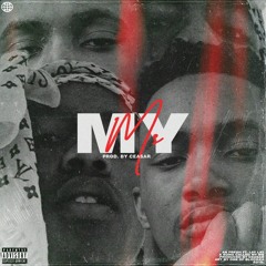 My M's (ft. Lay Lay)