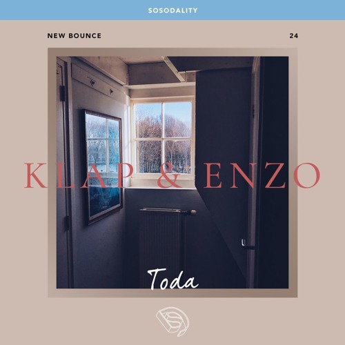 kLap & .enzo - Toda [New Bounce #024]