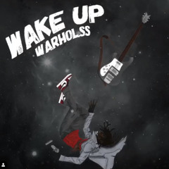 Warhol.SS - Wake Up