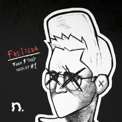 FREITERA MEDLEY #1 Funk X Trap