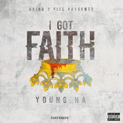 Nana44K-I Got Faith
