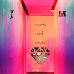 smokin and drinkin kiDmitch ft. JayLew Prod. Coachcamwiththehits & urbannerd