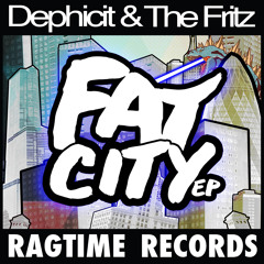 Fat City - Dephicit and The Fritz - FREE DOWNLOAD