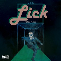 Lick (Offset Remix)