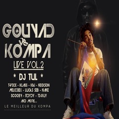 Gouyad Vs Kompa Vol.2 DJ TUL  Mix 2019