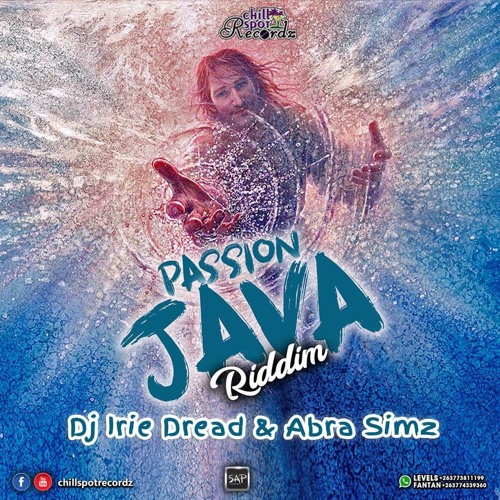 Passion Java Riddim Mixtape by Abra simzz & Irie Dread produced by Chillspot Recordz