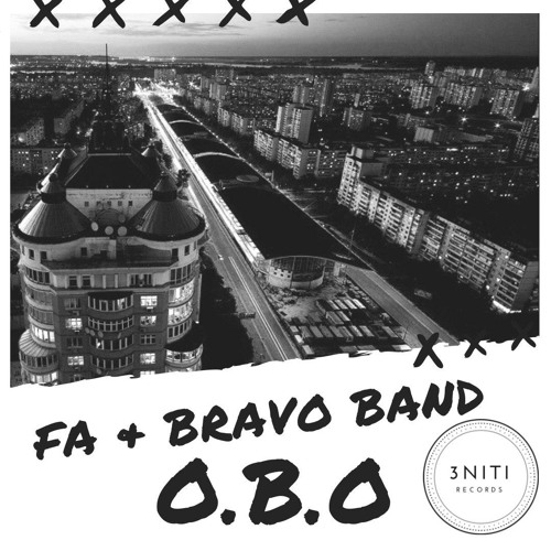 FA feat. Bravo Band - O.B.O.