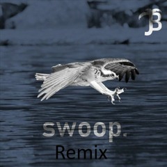 Swoop Remix